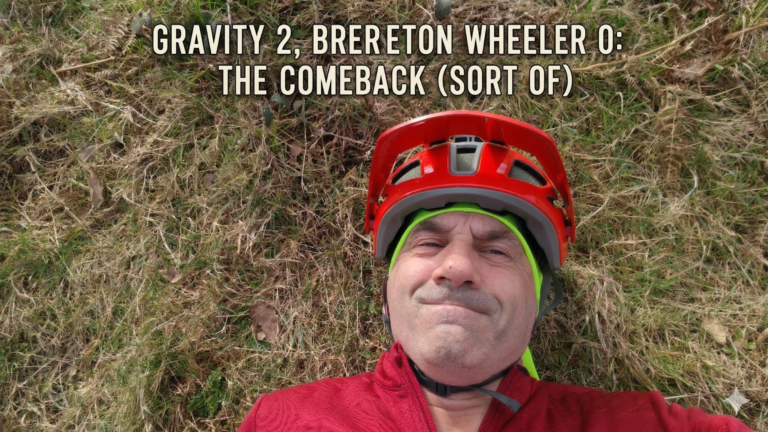Gravity 2, Brereton Wheeler 0: The Comeback (Sort Of)